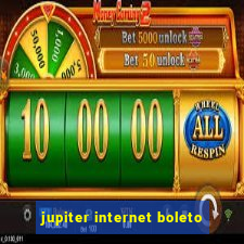 jupiter internet boleto